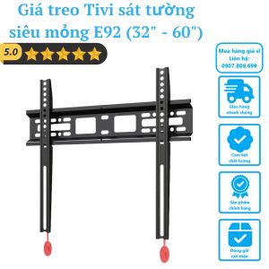 Giá Treo TiVi Thẳng Ergotek E92 (32 - 60 inch)
